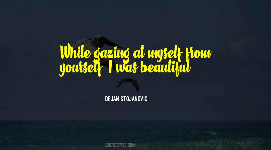 Dejan Stojanovic Quotes #1077577