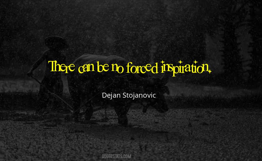 Dejan Stojanovic Quotes #1121263