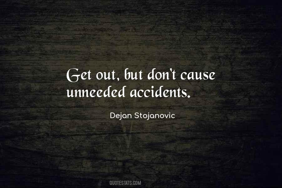 Dejan Stojanovic Quotes #1208238