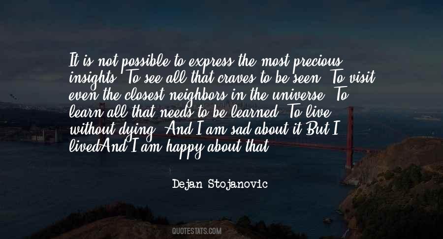 Dejan Stojanovic Quotes #1219360