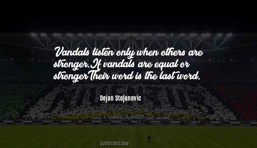 Dejan Stojanovic Quotes #140154