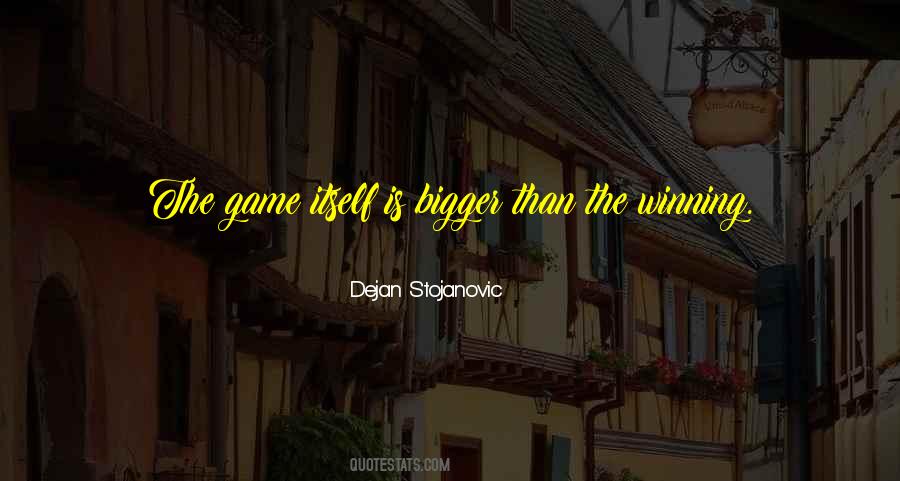 Dejan Stojanovic Quotes #171725