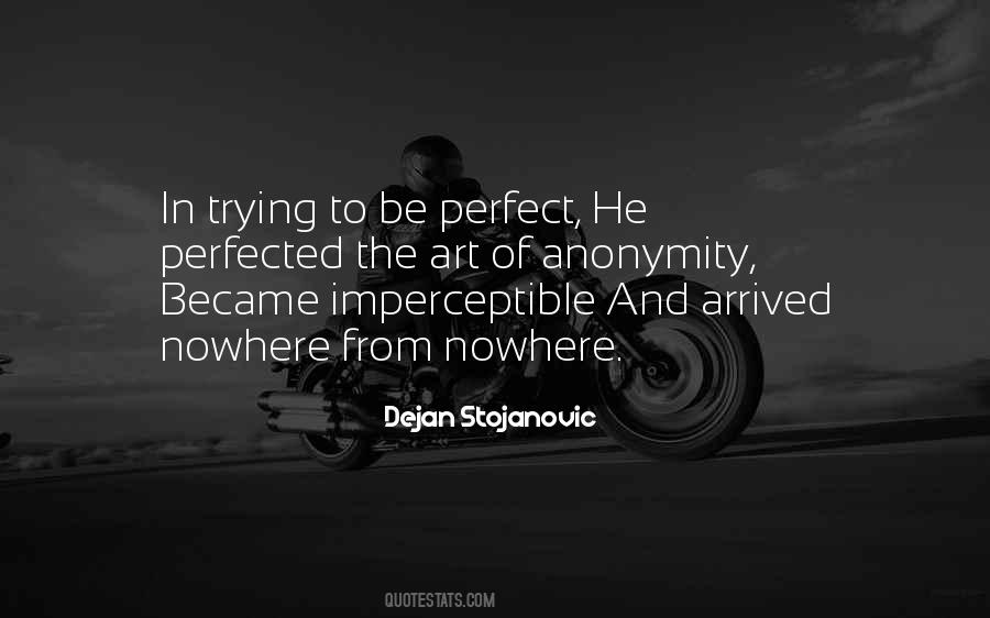 Dejan Stojanovic Quotes #741332