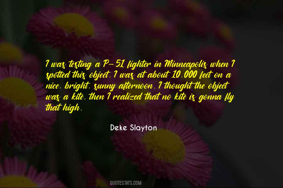 Deke Slayton Quotes #32449