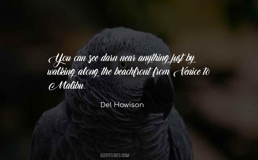 Del Howison Quotes #257543