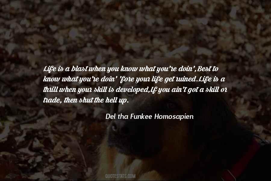 Del Tha Funkee Homosapien Quotes #1255233 Del Tha Funkee Homosapien Quotes #1255233