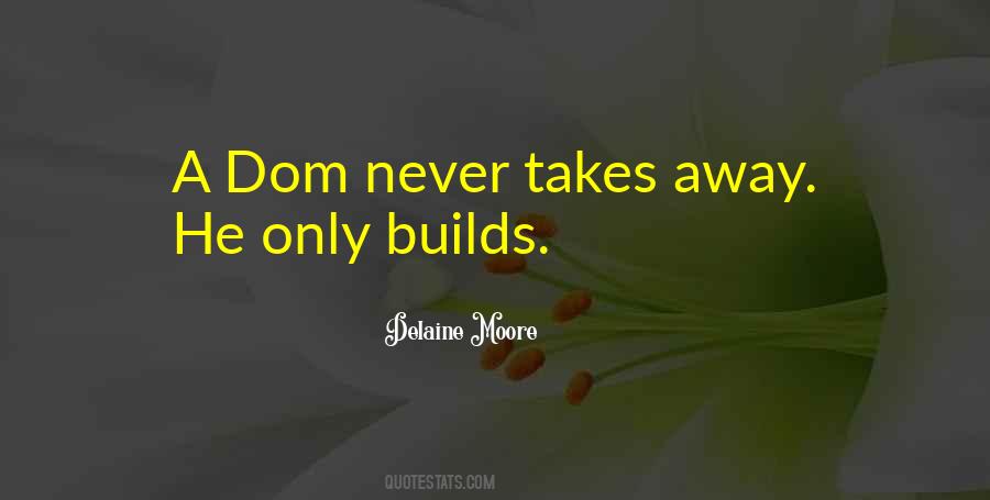 Delaine Moore Quotes #1450162 Delaine Moore Quotes #1450162