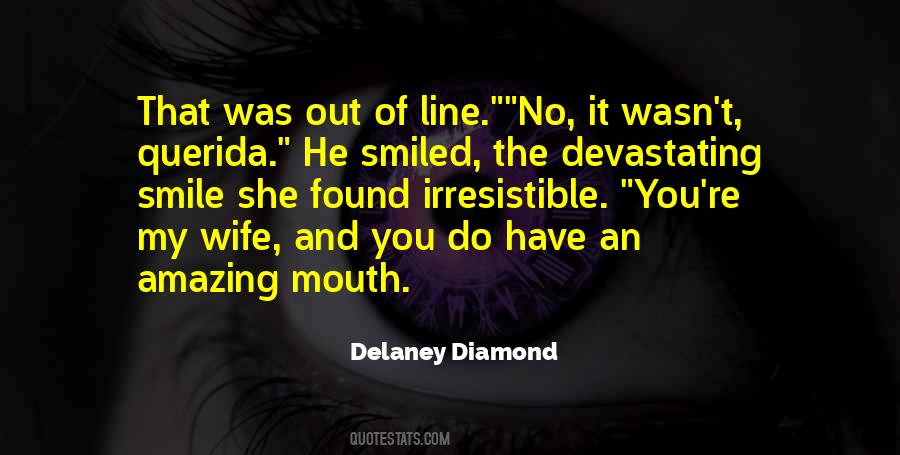 Delaney Diamond Quotes #1734701