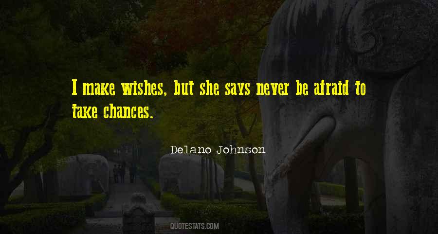 Delano Johnson Quotes #1668113
