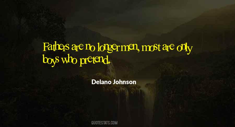 Delano Johnson Quotes #807583
