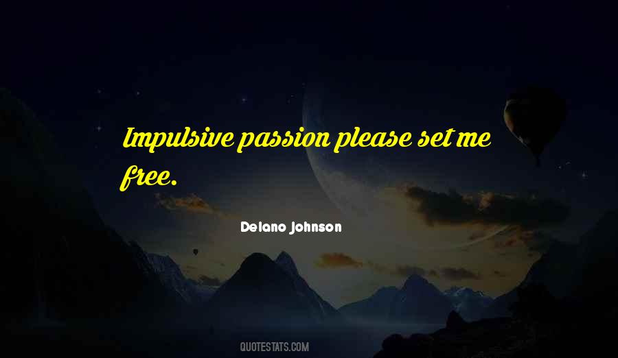 Delano Johnson Quotes #995211