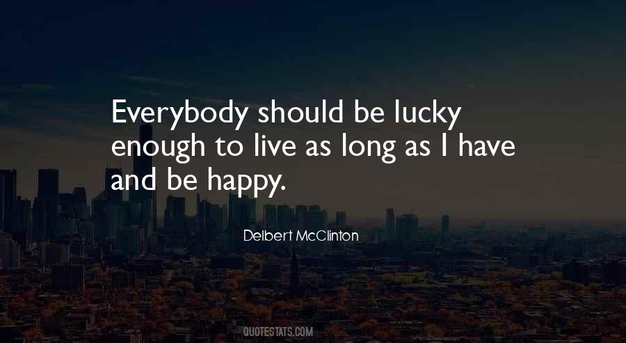 Delbert McClinton Quotes #1088919