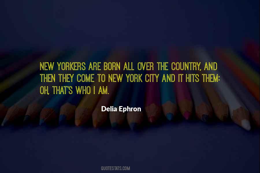 Delia Ephron Quotes #212231