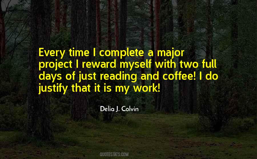 Delia J. Colvin Quotes #1244817