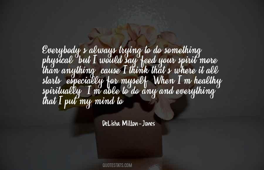 DeLisha Milton-Jones Quotes #505869