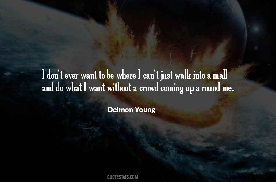 Delmon Young Quotes #147259