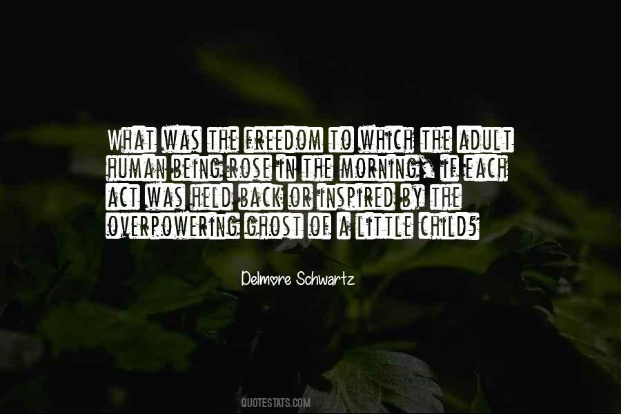 Delmore Schwartz Quotes #303382