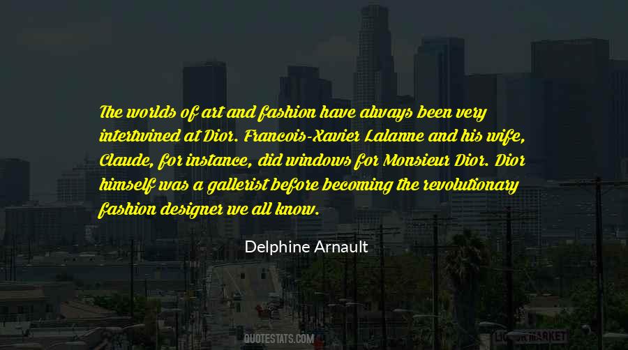 Delphine Arnault Quotes #1008364