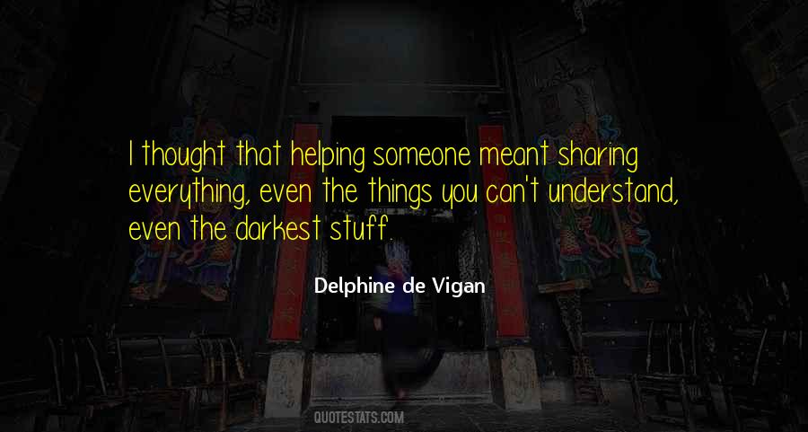 Delphine De Vigan Quotes #1383328