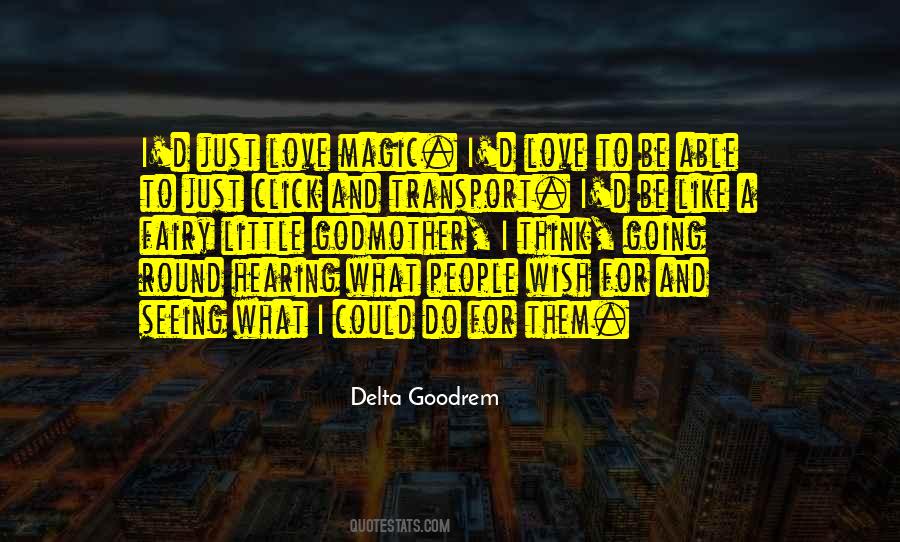 Delta Goodrem Quotes #1370707