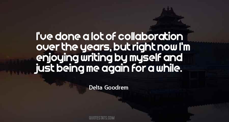 Delta Goodrem Quotes #1743304