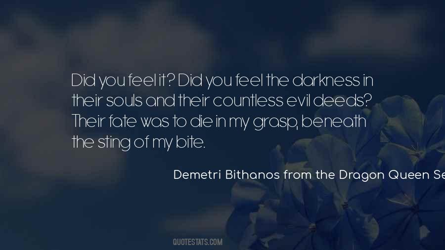 Demetri Bithanos From The Dragon Queen Series Quotes #1373531