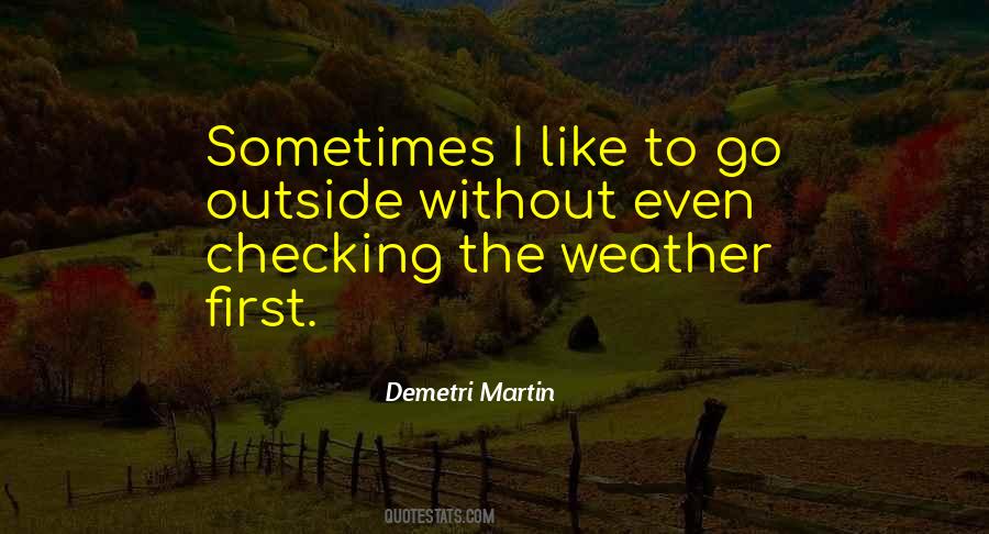 Demetri Martin Quotes #1778392