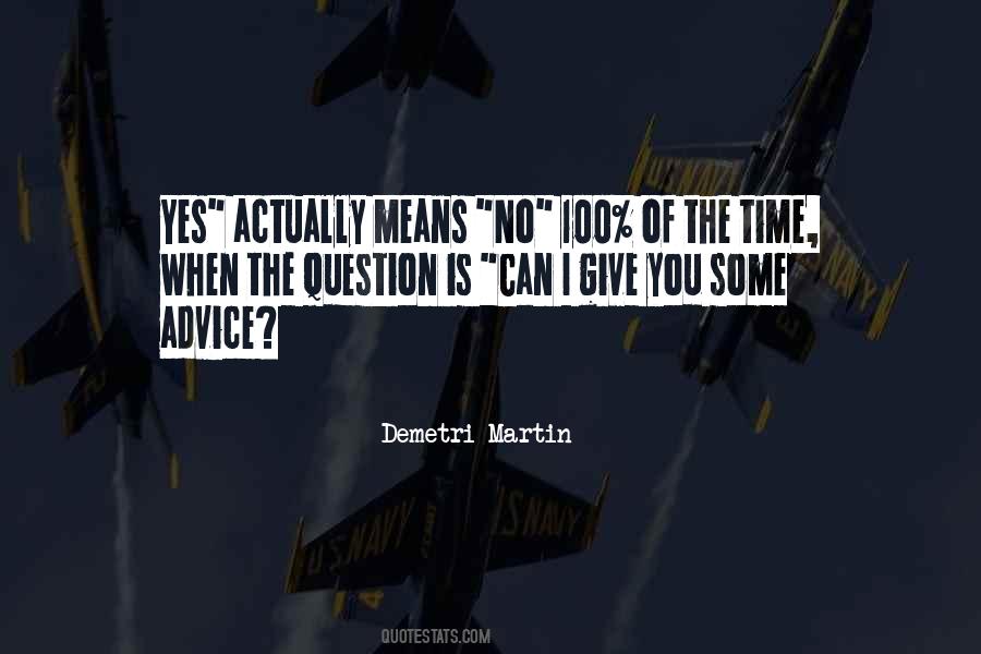 Demetri Martin Quotes #457191