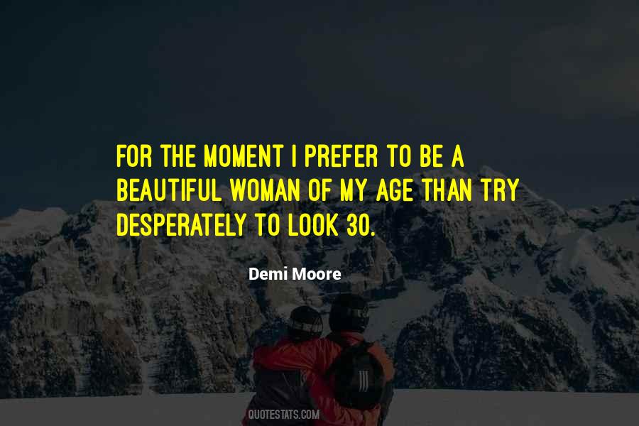 Demi Moore Quotes #1371448