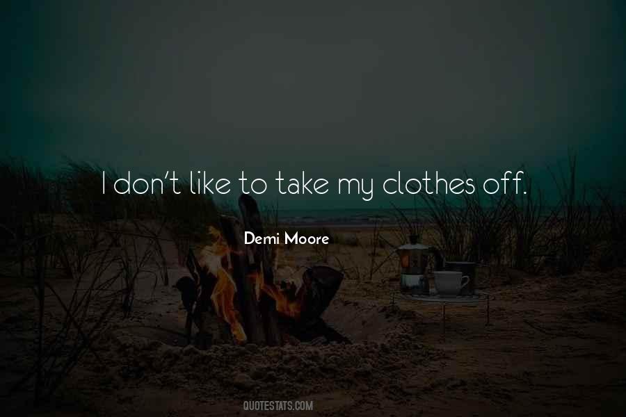 Demi Moore Quotes #751535