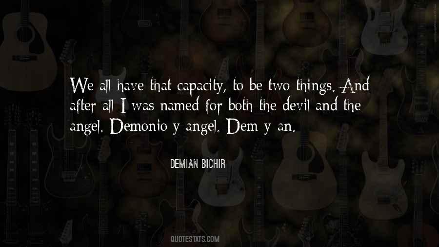 Demian Bichir Quotes #593802