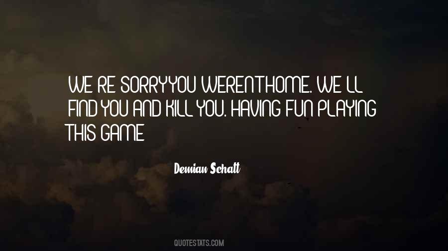 Demian Schatt Quotes #17242 Demian Schatt Quotes #17242