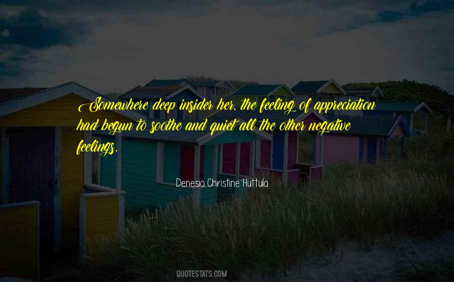 Denesia Christine Huttula Quotes #586431