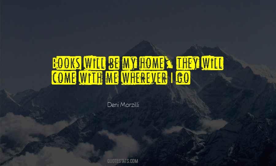 Deni Morzilli Quotes #211312