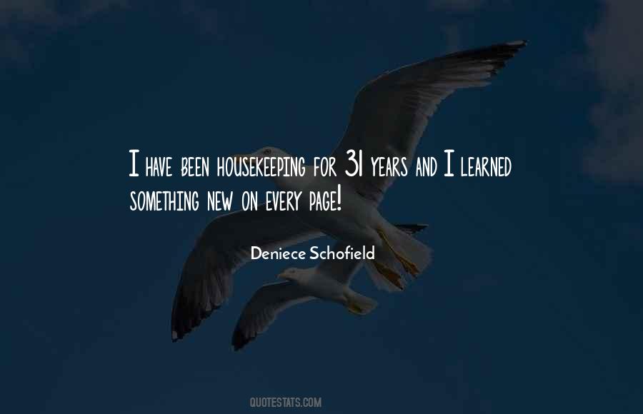 Deniece Schofield Quotes #1515913