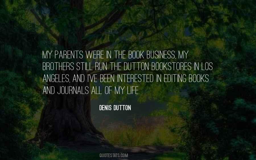 Denis Dutton Quotes #1088420