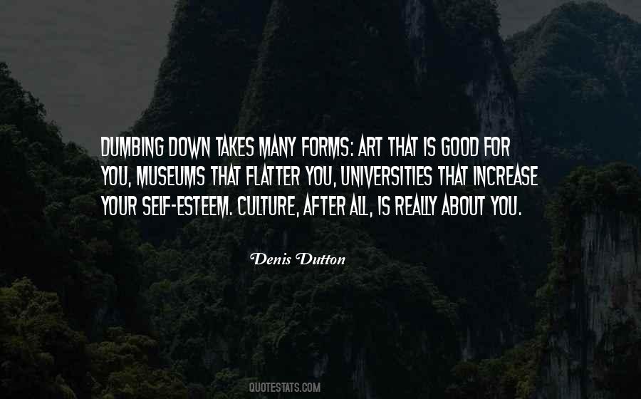 Denis Dutton Quotes #1620360