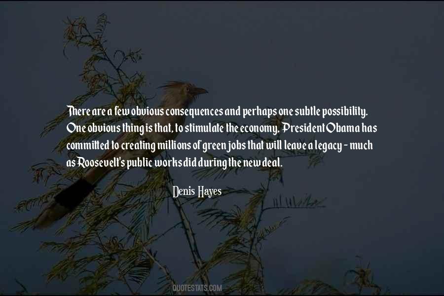 Denis Hayes Quotes #19509