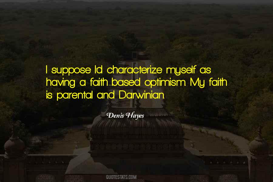 Denis Hayes Quotes #865372