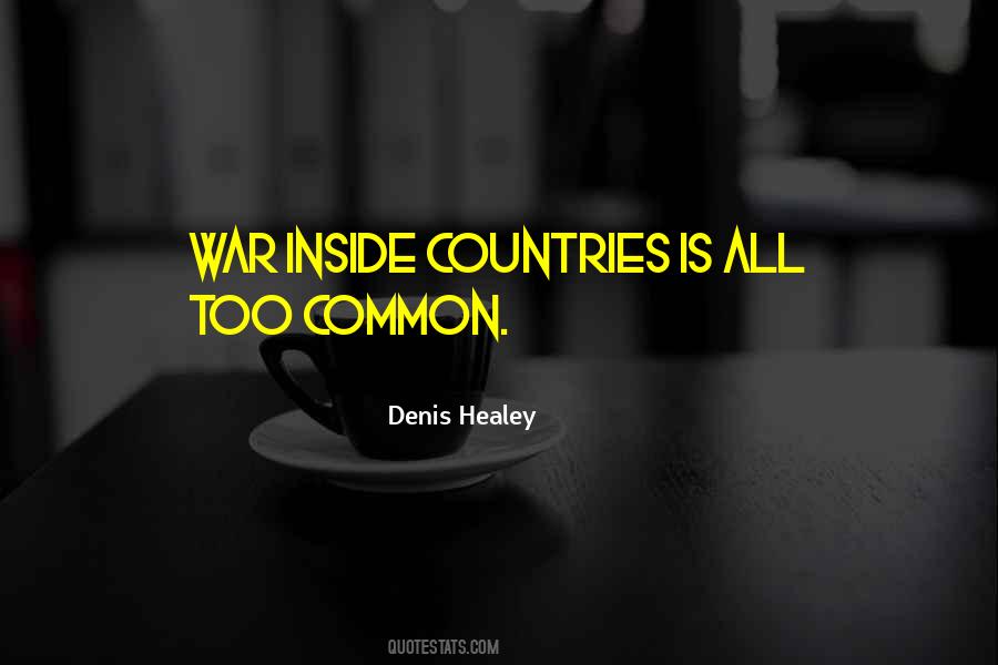 Denis Healey Quotes #1481841