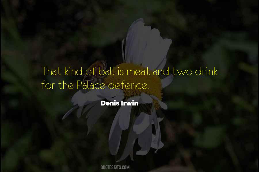 Denis Irwin Quotes #1363086 Denis Irwin Quotes #1363086