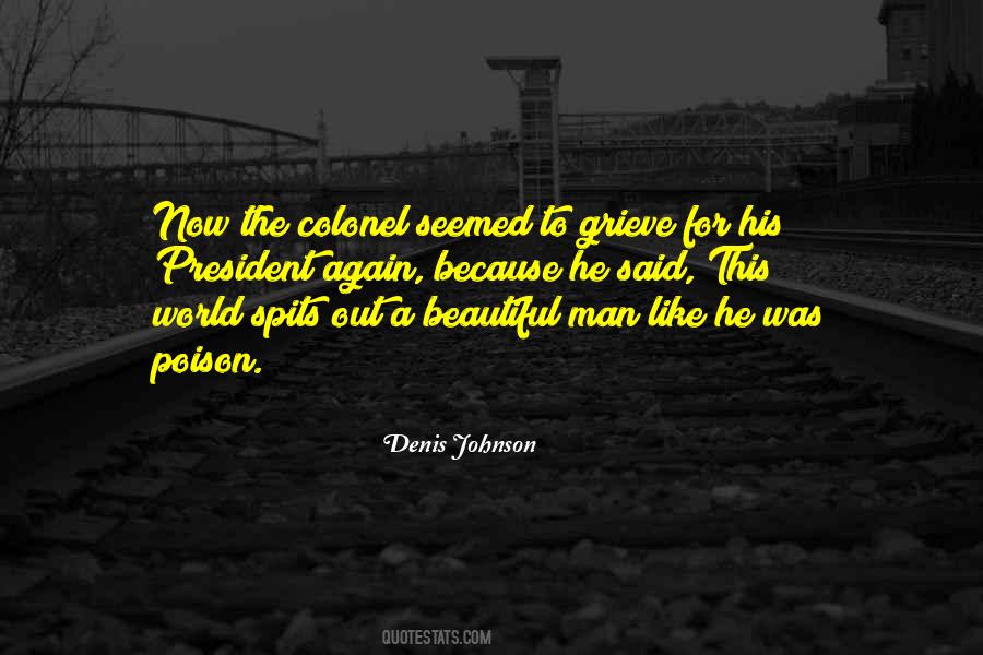 Denis Johnson Quotes #1571796