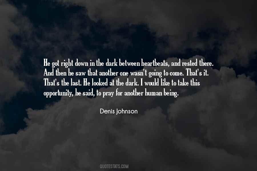 Denis Johnson Quotes #1863547