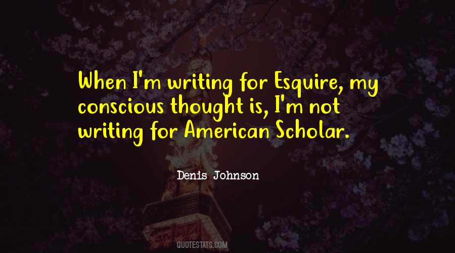 Denis Johnson Quotes #230744