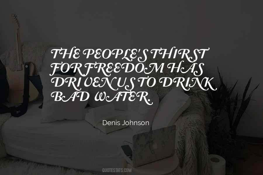 Denis Johnson Quotes #762625