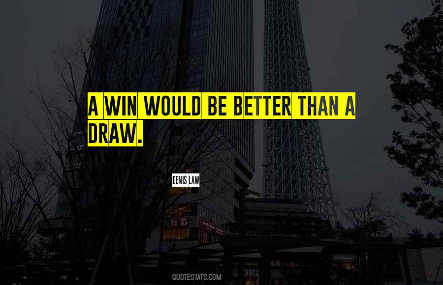 Denis Law Quotes #1613320