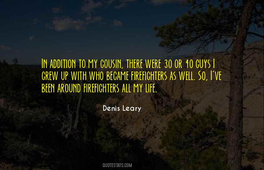 Denis Leary Quotes #117723