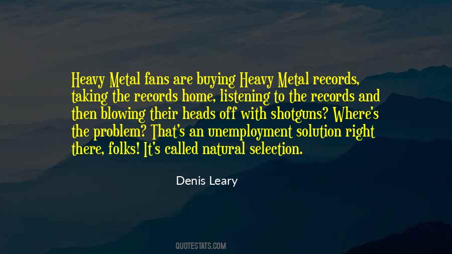 Denis Leary Quotes #1415499