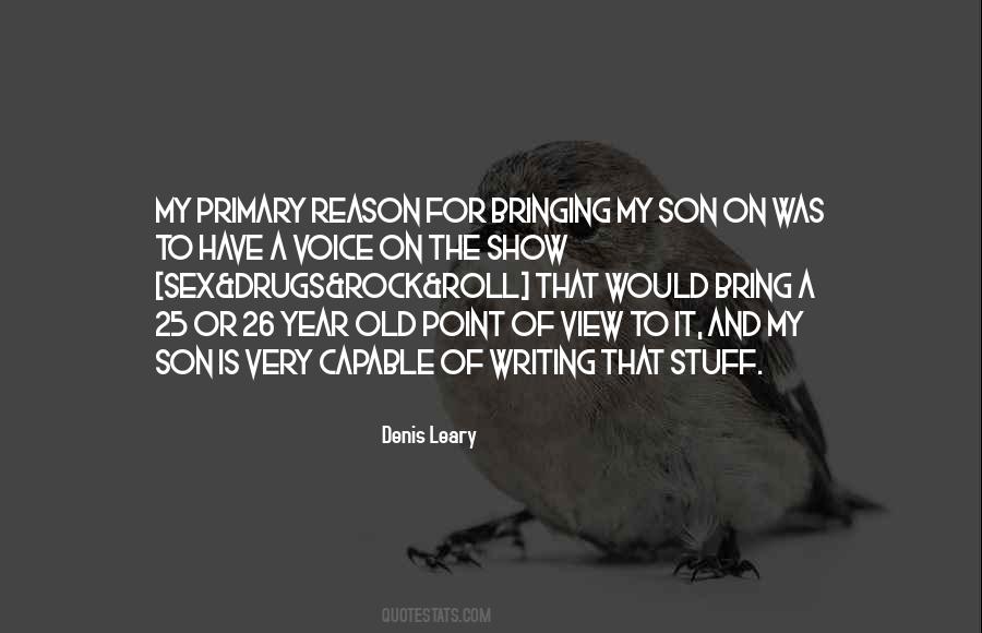 Denis Leary Quotes #1840370