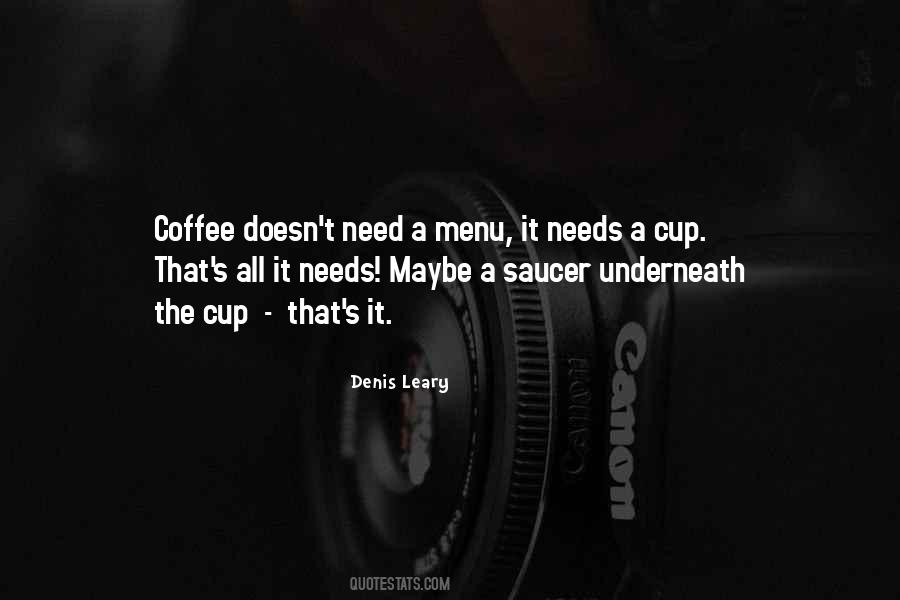 Denis Leary Quotes #252916